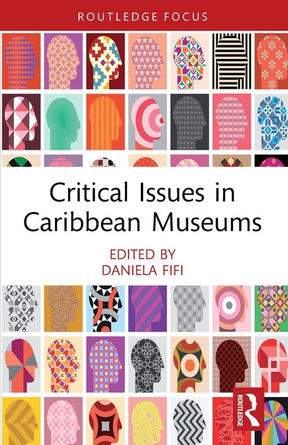 Critical Issues in Caribbean Museums