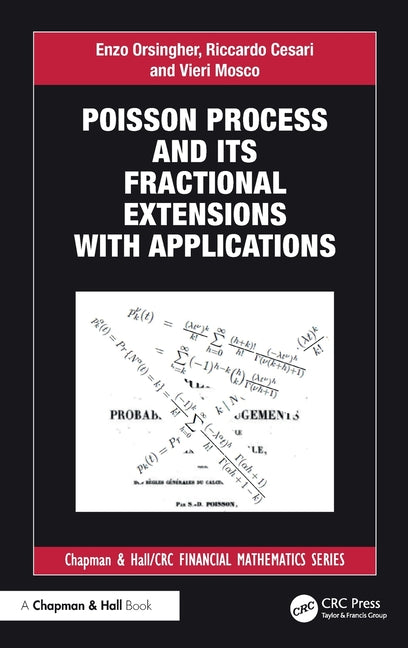 Poisson Process and Its Fractional Extensions with Applications