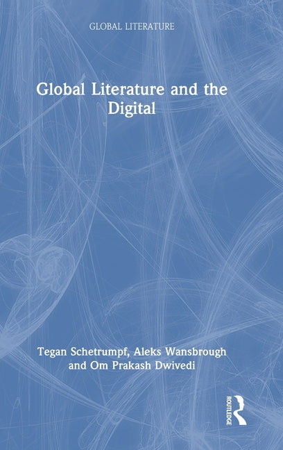 Global Literature and the Digital