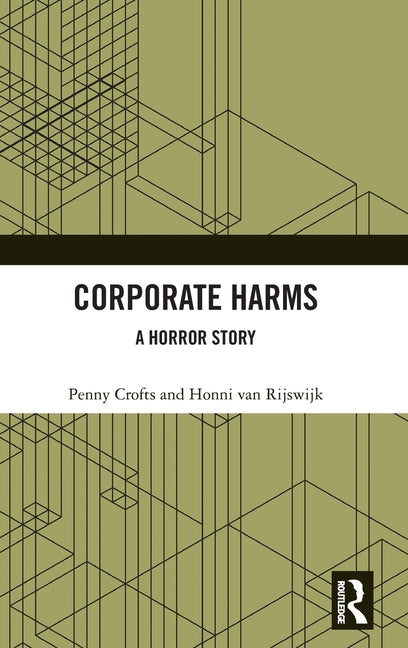 Corporate Harms: A Horror Story
