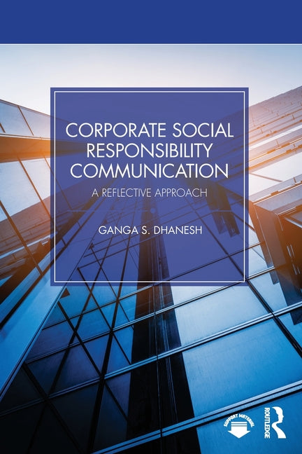 Corporate Social Responsibility Communication: A Reflective Approach
