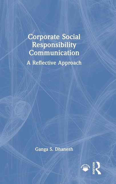 Corporate Social Responsibility Communication: A Reflective Approach