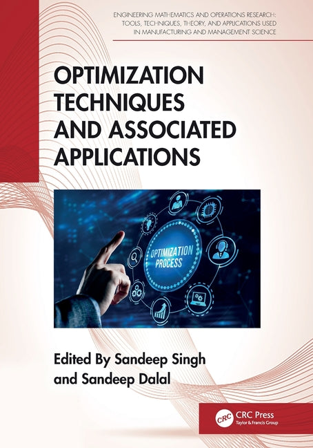 Optimization Techniques and Associated Applications