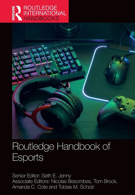 Routledge Handbook of Esports