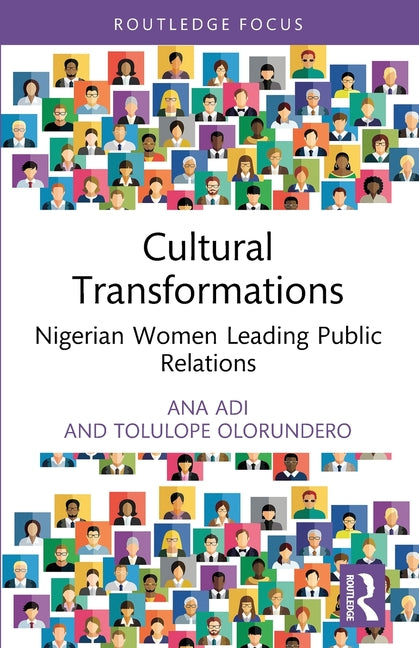 Cultural Transformations: Nigerian Women Leading Public Relations