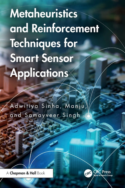 Metaheuristics and Reinforcement Techniques for Smart Sensor Applications
