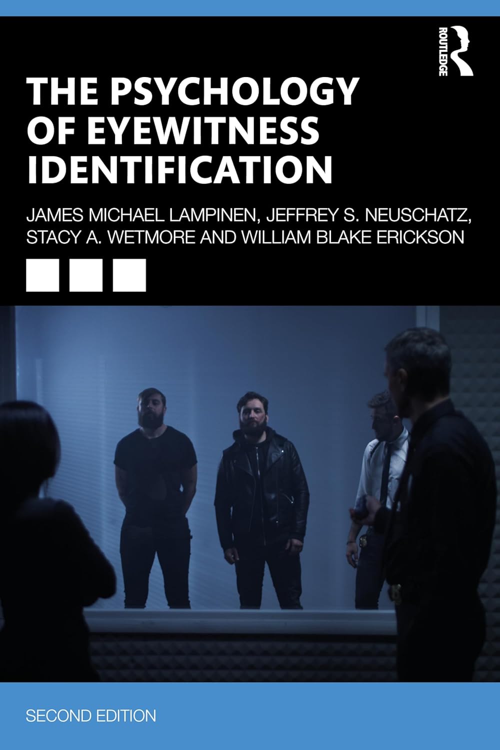 The Psychology of Eyewitness Identification