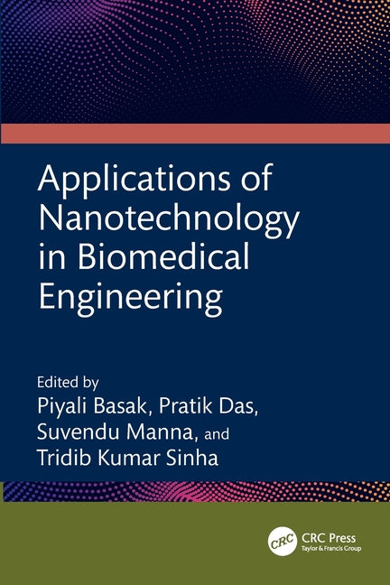 Applications of Nanotechnology in Biomedical Engineering