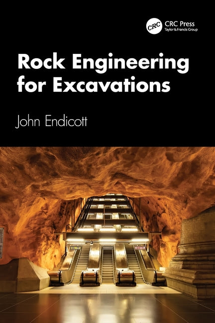 Rock Engineering for Excavations