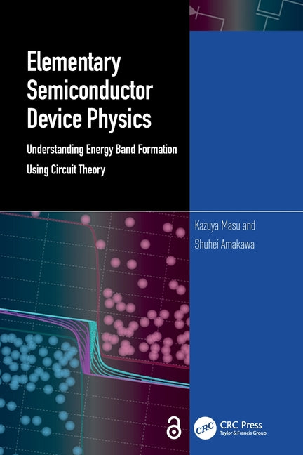 Elementary Semiconductor Device Physics: Understanding Energy Band Formation Using Circuit Theory