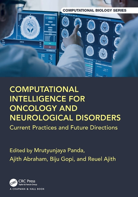 Computational Intelligence for Oncology and Neurological Disorders: Current Practices and Future Directions