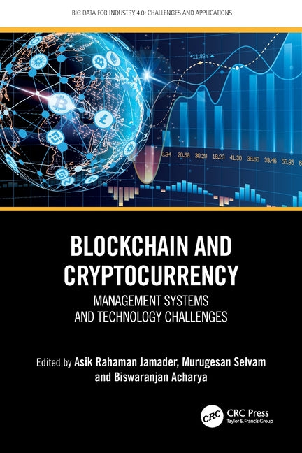 Blockchain and Cryptocurrency: Management Systems and Technology Challenges