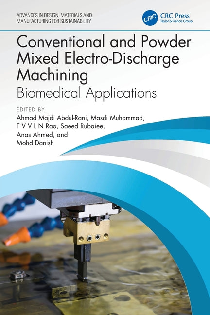 Conventional and Powder Mixed Electro-Discharge Machining: Biomedical Applications