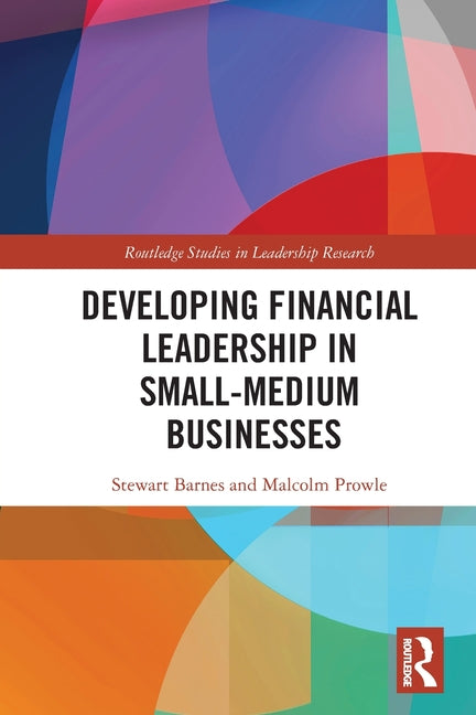 Developing Financial Leadership in Small-Medium Businesses