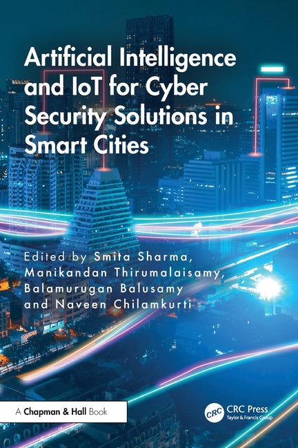 Artificial Intelligence and IoT for Cyber Security Solutions in Smart Cities