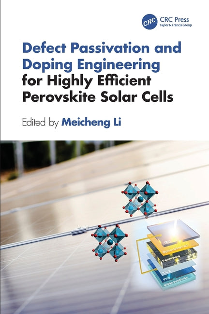 Defect Passivation and Doping Engineering for Highly Efficient Perovskite Solar Cells