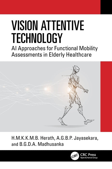 Vision Attentive Technology: AI Approaches for Functional Mobility Assessments in Elderly Healthcare