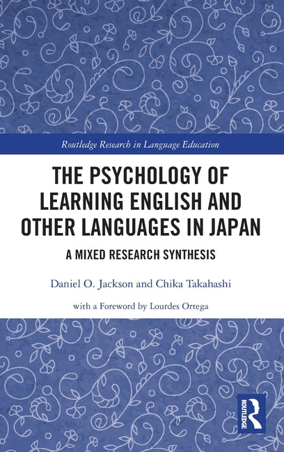 The Psychology of Learning English and Other Languages in Japan: A Mixed Research Synthesis