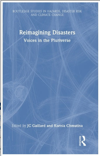 Reimagining Disasters: Voices in the Pluriverse