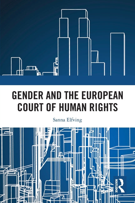 Gender and the European Court of Human Rights