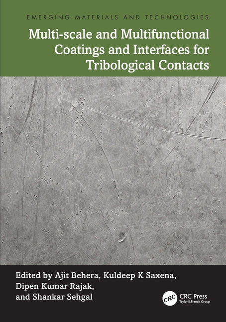 Multi-scale and Multifunctional Coatings and Interfaces for Tribological Contacts