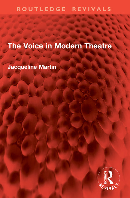 The Voice in Modern Theatre
