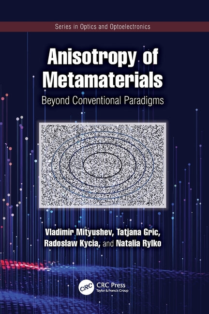 Anisotropy of Metamaterials: Beyond Conventional Paradigms