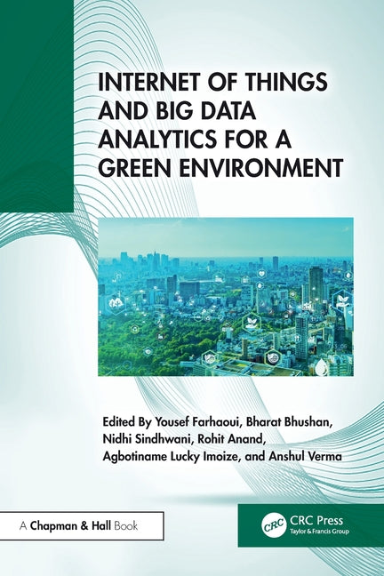 Internet of Things and Big Data Analytics for a Green Environment