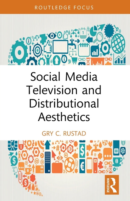Social Media Television and Distributional Aesthetics