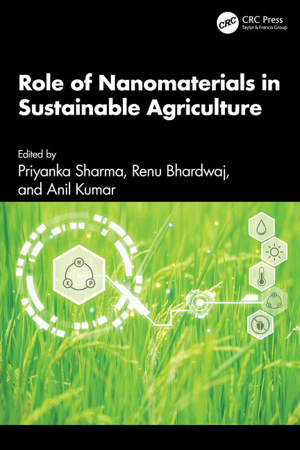 Role of Nanomaterials in Sustainable Agriculture