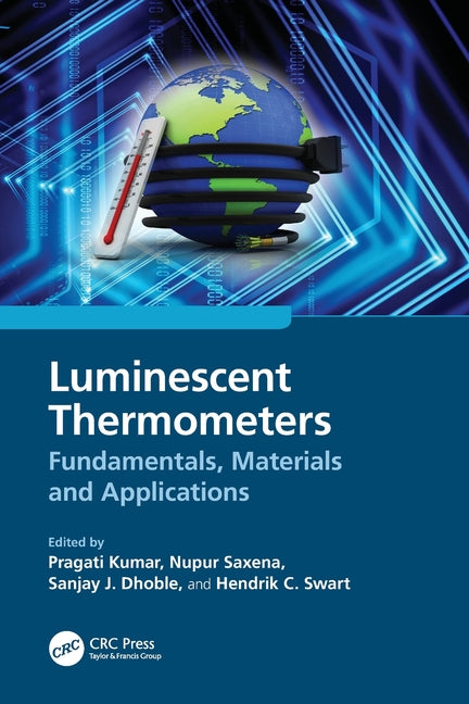 Luminescent Thermometers: Fundamentals, Materials and Applications