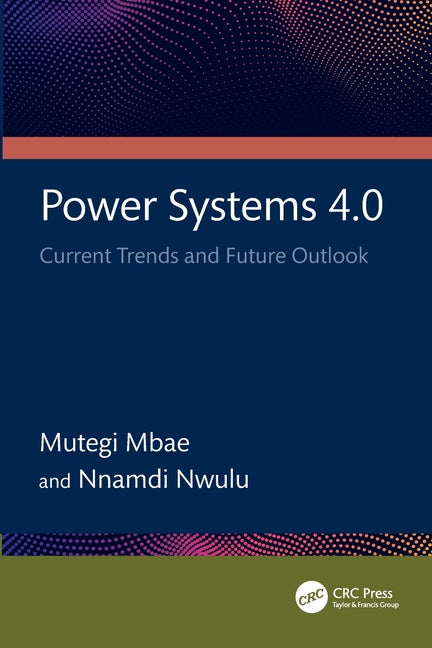 Power Systems 4.0: Current Trends and Future Outlook
