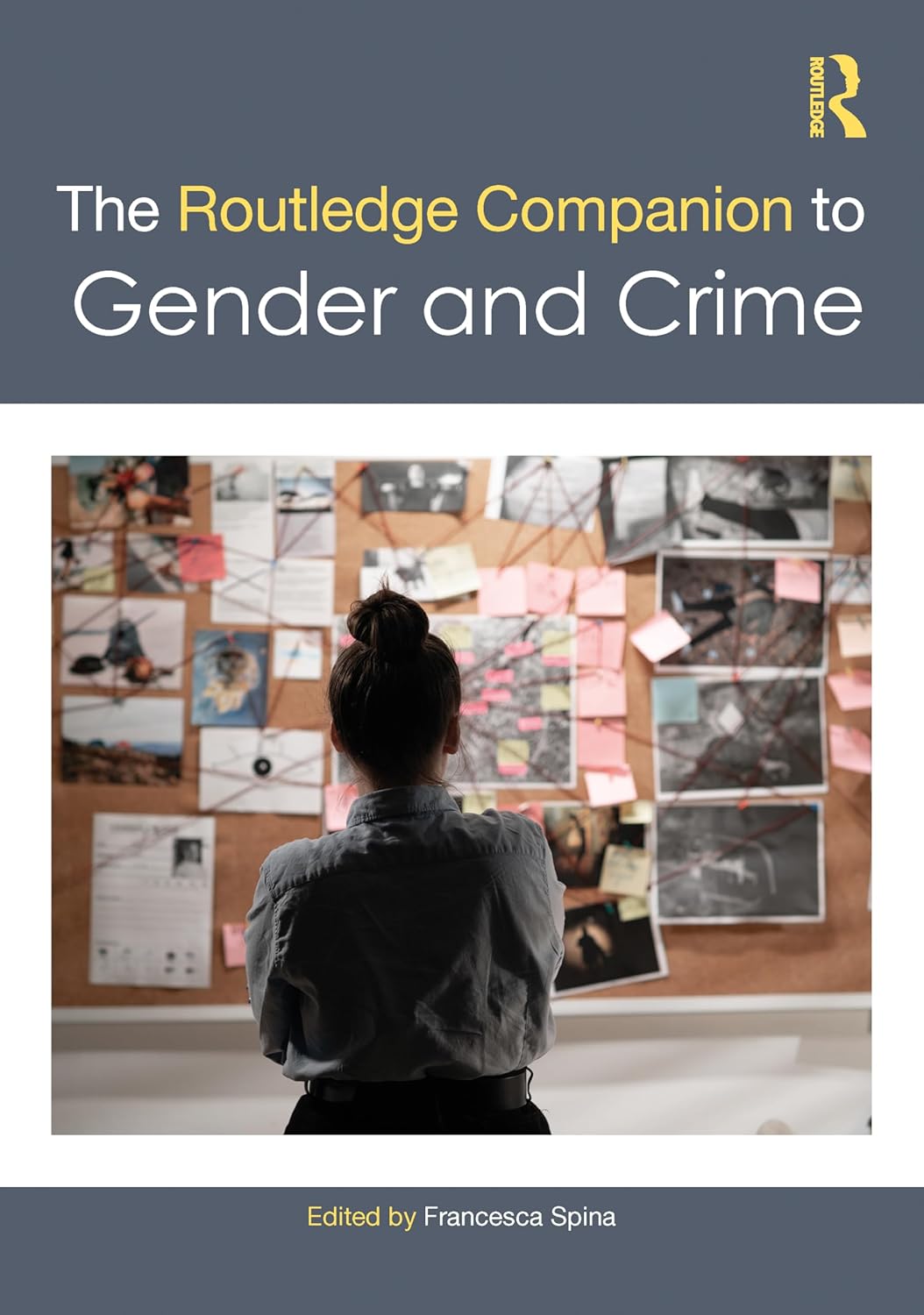 Routledge Companion to Gender and Crime
