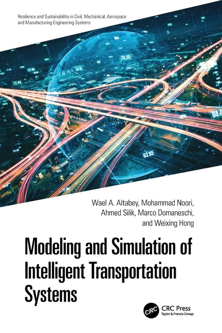 Modeling and Simulation of Intelligent Transportation Systems