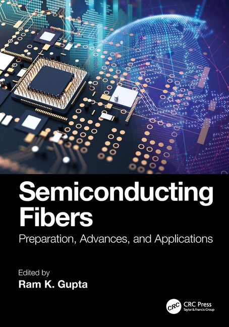 Semiconducting Fibers: Preparation, Advances, and Applications