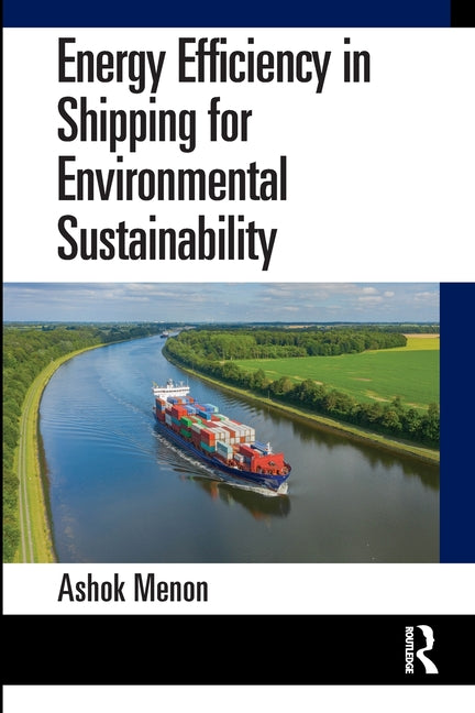 Energy Efficiency in Shipping for Environmental Sustainability