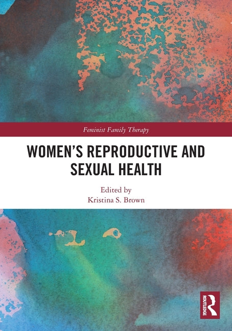 Women's Reproductive and Sexual Health