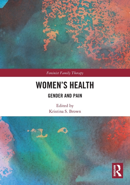 Women's Health: Gender and Pain