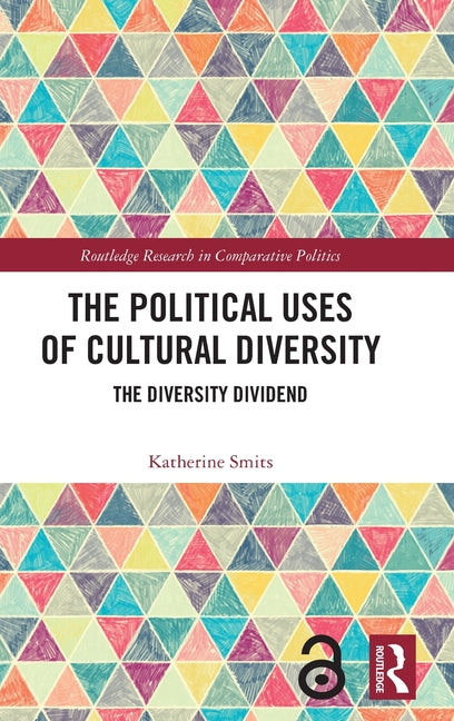 The Political Uses of Cultural Diversity: The Diversity Dividend