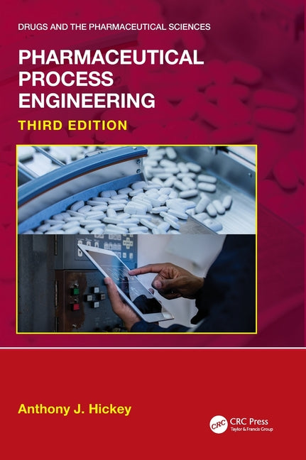 Pharmaceutical Process Engineering