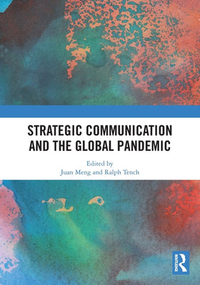 Strategic Communication and the Global Pandemic