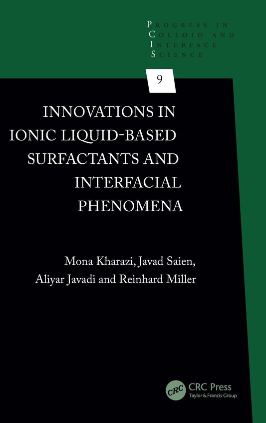 Innovations in Ionic Liquid-Based Surfactants and Interfacial Phenomena