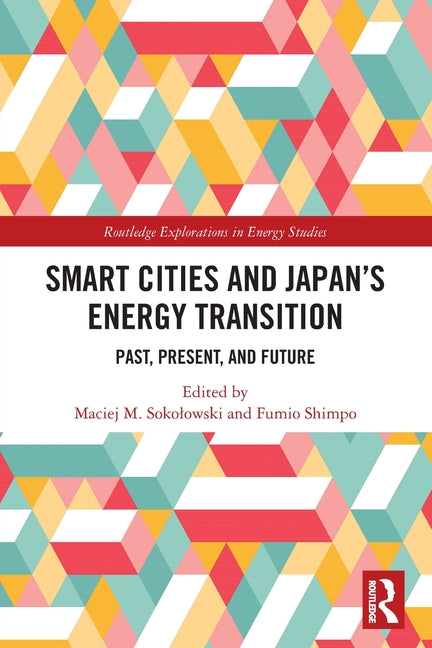 Smart Cities and Japan's Energy Transition: Past, Present, and Future