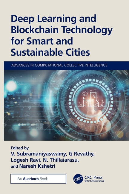 Deep Learning and Blockchain Technology for Smart and Sustainable Cities