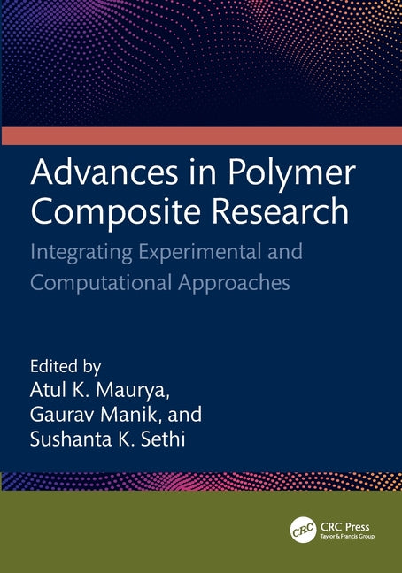 Advances in Polymer Composite Research: Integrating Experimental and Computational Approaches