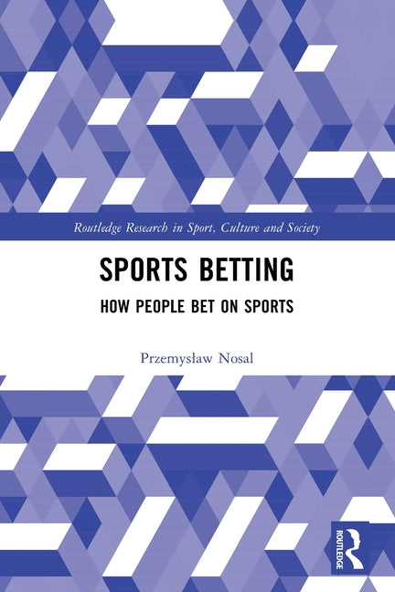 Sports Betting: How People Bet on Sports