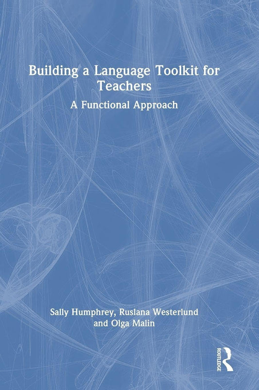 Building a Language Toolkit for Teachers: A Functional Approach