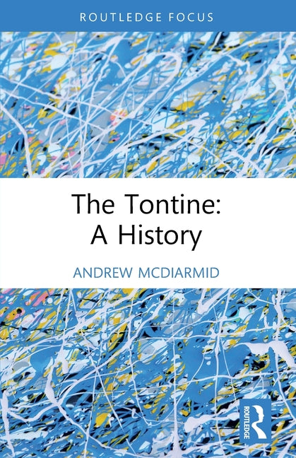 The Tontine: A History