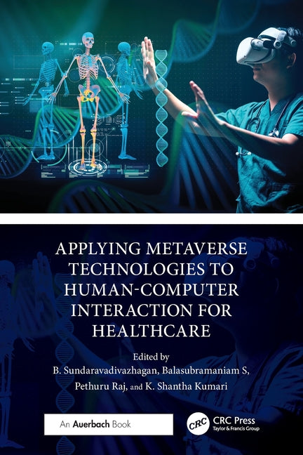 Applying Metaverse Technologies to Human-Computer Interaction for Healthcare
