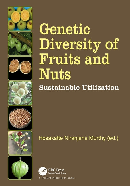 Genetic Diversity of Fruits and Nuts: Sustainable Utilization